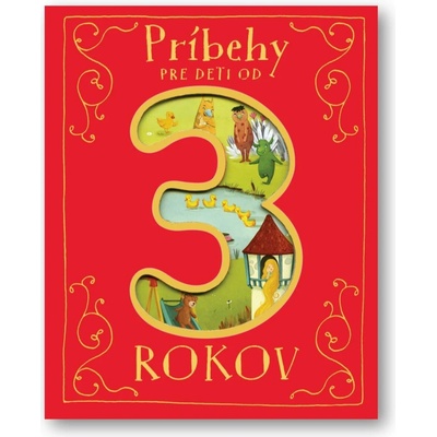 Príbehy pre deti od 3 rokov