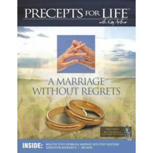 Marriage Without Regrets Study Companion (Precepts for Life) | Kay Arthur (ISBN: 9781621194132)