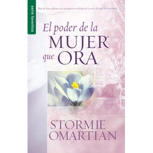 El Poder de la Mujer Que Ora (ISBN: 9780789917508)