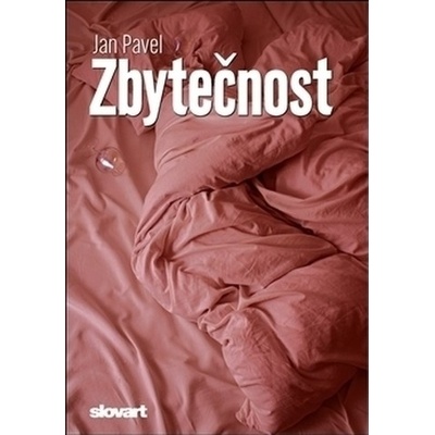 Zbytečnost - Jan Pavel