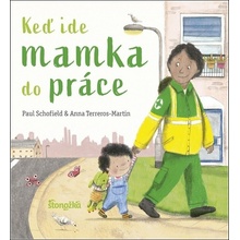 Keď ide mamka do práce - Paul Schofield