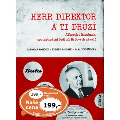 Herr Direktor - zlínský Schindler
