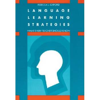 Language Learning Strategies - What Every Teacher Should Know