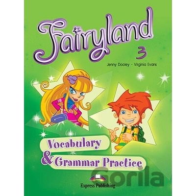 Fairyland 3 - vocabulary and grammar practice