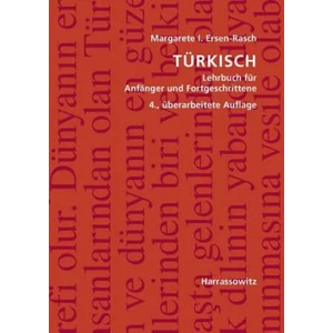 Türkisch, Lehrbuch für Anfänger und Fortgeschrittene, m. 2 Audio-CDs | Margarete I. Ersen-Rasch (ISBN: 9783447068352)