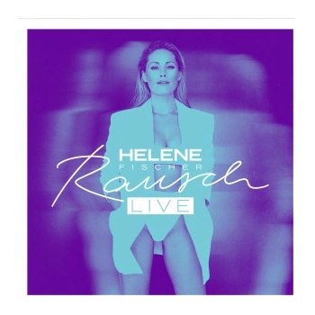 FISCHER, HELENE - RAUSCH CD