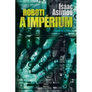Roboti a impérium