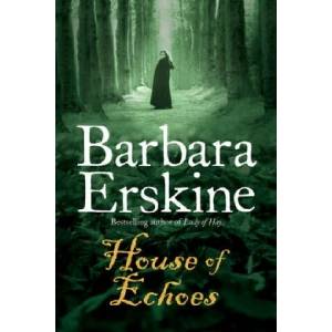 House of Echoes | Barbara Erskine (2009)