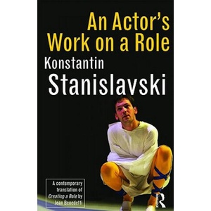 Actor's Work on a Role | Konstantin Stanislavski (2009)