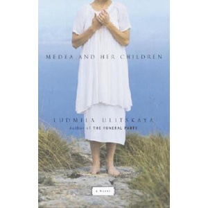 Medea and Her Children | Ludmila Ulitskaya (ISBN: 9780805211443)