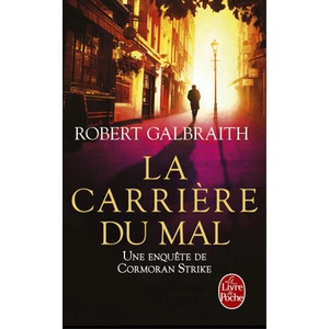 La carri? re du mal | Robert Galbraith (ISBN: 9782253086536)
