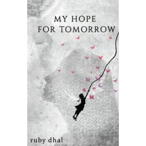 My Hope for Tomorrow | Ruby Dhal (ISBN: 9781527246324)