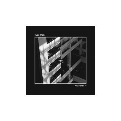 Vinyl JULY TALK - PRAY FOR IT