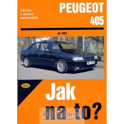 PEUGEOT 405, do 1993, č. 21 - Kolektiv autorů