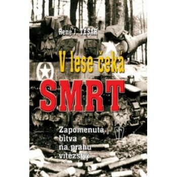 V lese čeká smrt