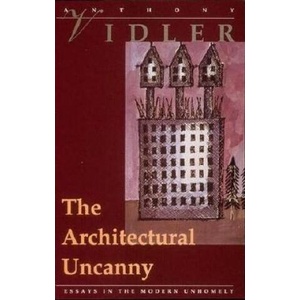 Architectural Uncanny (ISBN: 9780262720182)