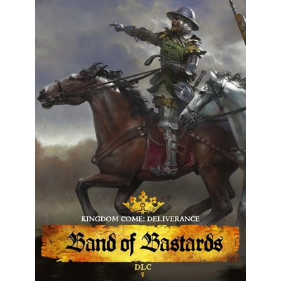 Kingdom Come: Deliverance The Band of Bastards