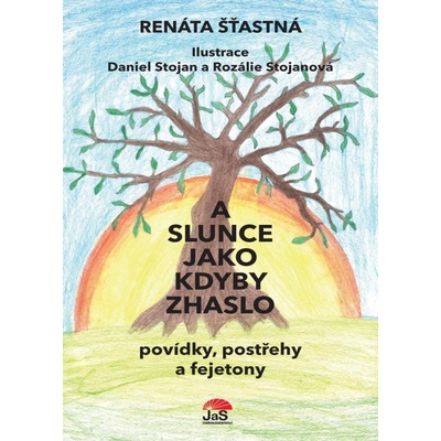 A slunce jako kdyby zhaslo