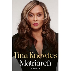 Matriarch | Tina Knowles (ISBN: 9780349703626)