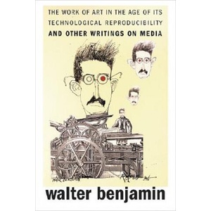 Work of Art in the Age of Its Technological Reproducibility, and Other Writings on Media (ISBN: 9780674024458)