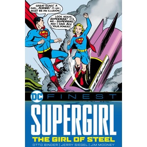 DC FINEST SUPERGIRL THE GIRL OF STEEL (ISBN: 9781779529909)