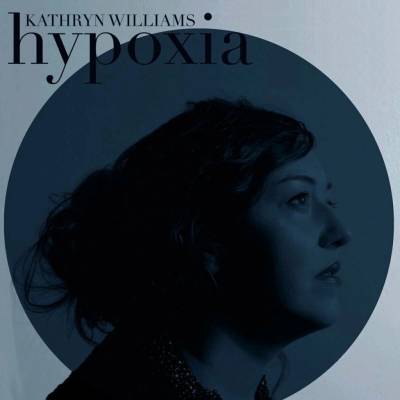 Williams Kathryn - Hypoxia LP
