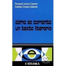 Como Se Comenta Un Texto Literario - Lazaro Carreter