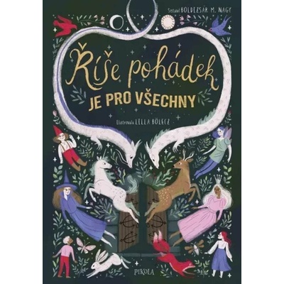 Říše pohádek je pro všechny - Boldizsár M. Nagy