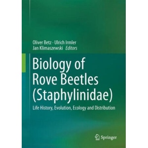 Biology of Rove Beetles (Staphylinidae) | Oliver Betz, Ulrich Irmler, Jan Klimaszewski (2018)