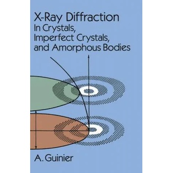 Image 1 of X-Ray Diffraction | Andre Guinier