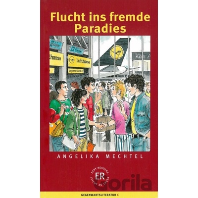 Flucht ins fremde Paradies - Klett