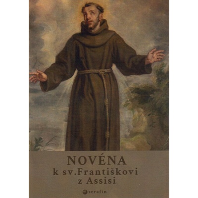 Novéna k sv. Františkovi z Assisi