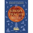 Krvavé prachy - David Grann