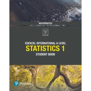 Pearson Edexcel International A Level Mathematics Statistics 1 Student Book (ISBN: 9781292245140)