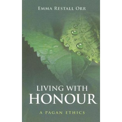 Living with Honour - Emma Restall-Orr
