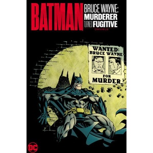 Batman: Bruce Wayne - Murderer Turned Fugitive Omnibus (ISBN: 9781779528032)