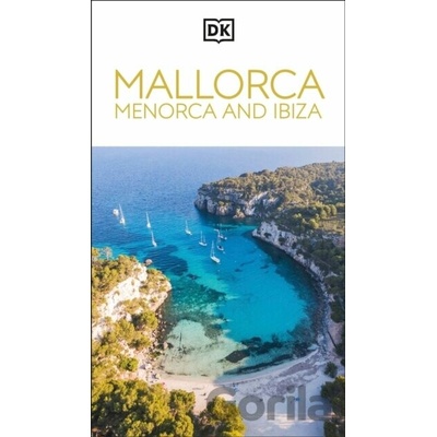 DK Mallorca, Menorca and Ibiza - DK Travel
