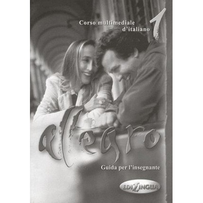 ALLEGRO 1 GUIDA DELL´INSEGNANTE