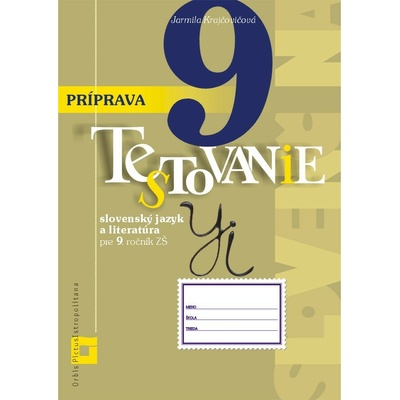 Príprava na Testovanie 9 - slovenský jazyk a literatúra