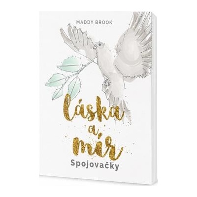 Láska a mír Spojovačky - Brook Maddy