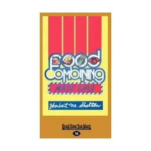 Food Combining Made Easy (Large Print 16pt) | Herbert M. Shelton (2012)