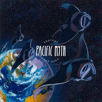 PROTEST THE HERO: PACIFIC MYTH CD