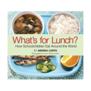 What's for Lunch? | Andrea Curtis, Yvonne Duivenvoorden (ISBN: 9780889954823)