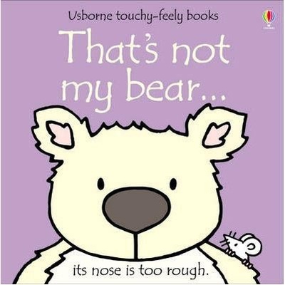That´s Not My Bear Touchy-Feely Board Books - F. Watt