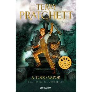 Mundodisco 40. A todo vapor | Terry Pratchett, Gabriel Dols Gallardo (2017)