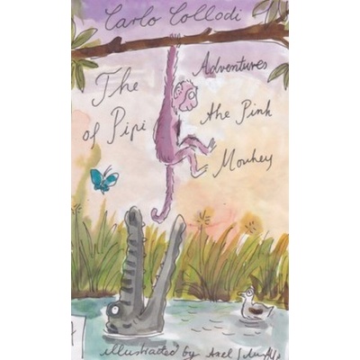 Adventures of Pipi the Pink Monkey - Collodi Carlo