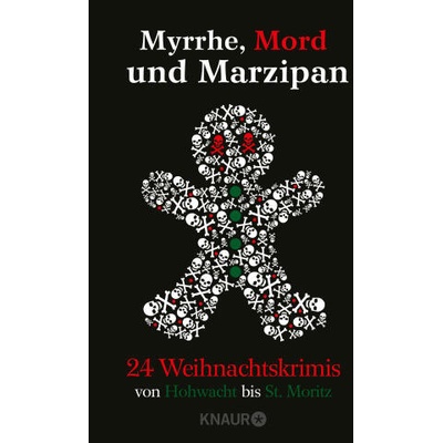 Myrrhe, Mord und Marzipan | Florian Schwiecker, Gisa Pauly, Iny Lorentz, Justine Pust, Kästner & Kästner, Katja Bohnet, Kerstin Rubel, Marc Hofmann, Markus Heitz, Regine Kölpin, Andreas Winkelmann, Simon Ammer, Sonja Rüther, St