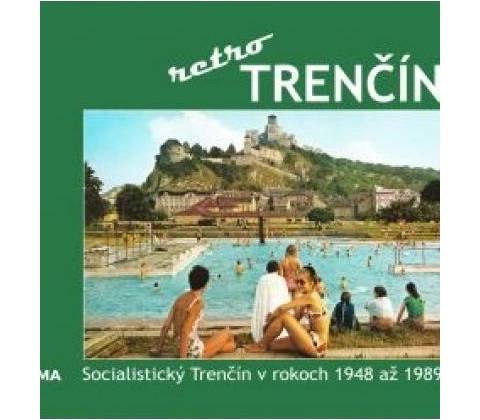 Trenčín - retro