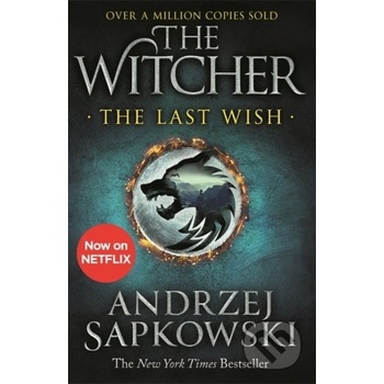 The Last Wish - Andrzej Sapkowski