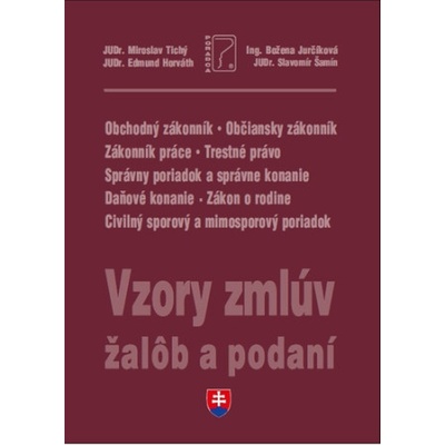 Vzory zmlúv, žalôb a podaní 2022 + editovateľné vzory na CD | Miroslav Tichý; Edmund Horváth; Božena Jurčíková; Slavomír Šamín